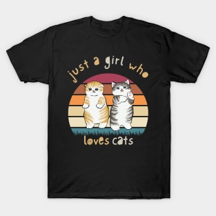 just a girl who loves cats T-Shirt